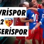 silivrispor kayserispor maç özeti izle