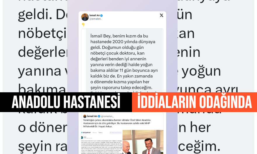 ÖZEL SİLİVRİ ANADOLU HASTANESİ YENİDOĞAN ÇETESİ