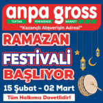 ANPA GROSS'DAN BÜYÜK RAMAZAN KAMPANYASI anpa gross ramazan kampanyası 2025