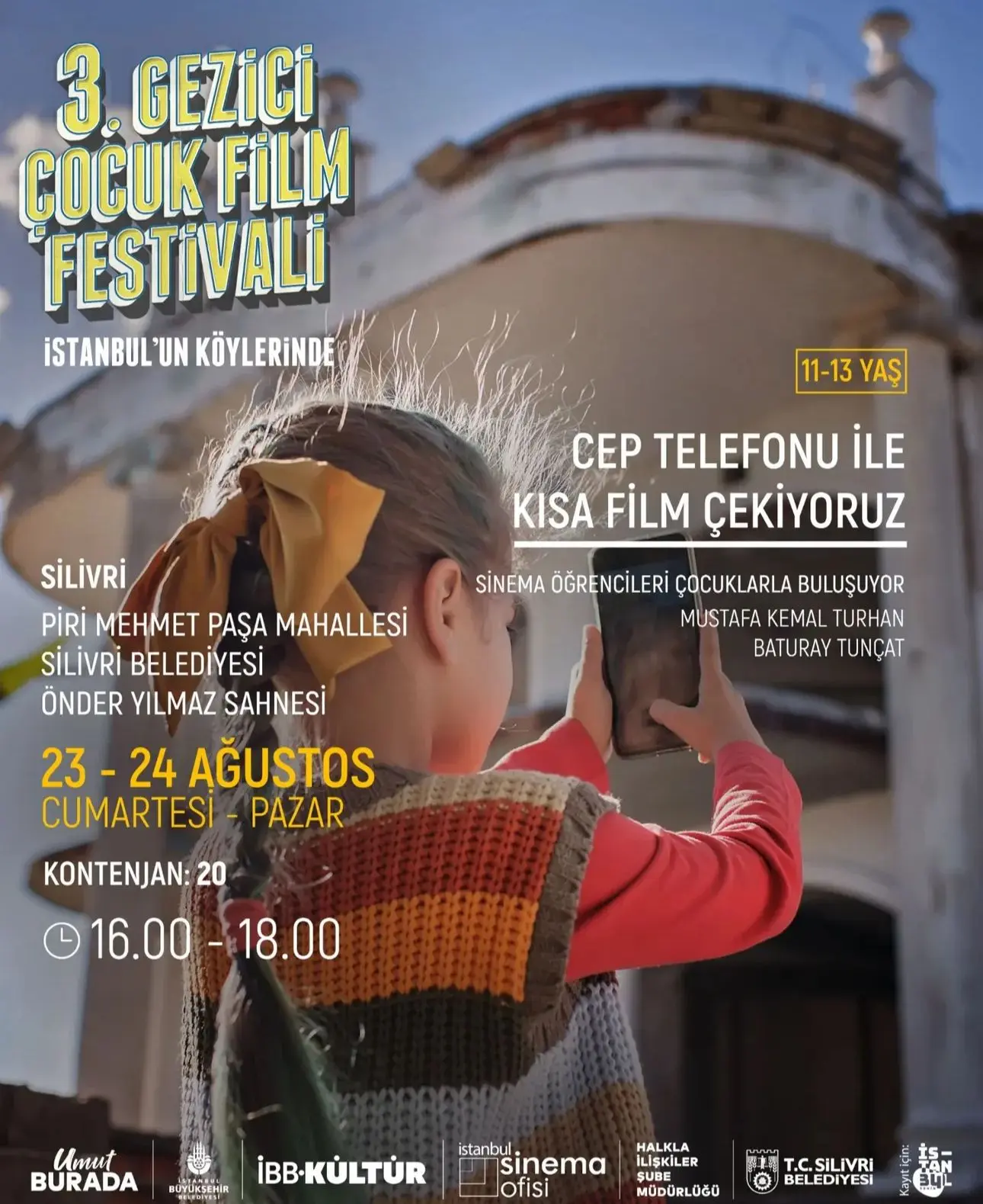 İBB'DEN GEZİCİ ÇOCUK FESTİVALİ İBB Gezici Çocuk Film Festivali Cep Telefonu ile Kısa Film Çekiyoruz