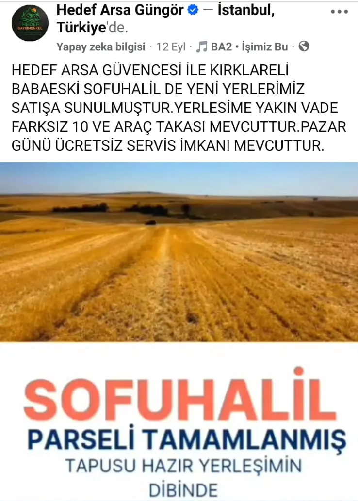 TARLA DOLANDIRICILARINA DİKKAT! TARLAYI ARSA DİYE SATIYORLAR! hedef emlak hedef arsa hedef gayrimenkul lüleburgaz babaeski kırklareli sofuhalil karahalil