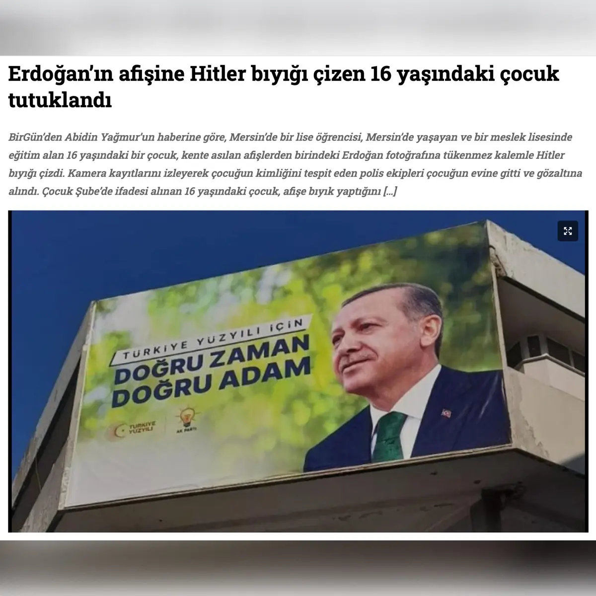 "Erdoğan'ın afişine Hitler bıyığı çizen 16 yaşındaki çocuk tutuklandı" haberini Facebook'ta paylaşan Gazeteci Kaan Göktaş hakkında Cumhurbaşkanı'na Hakaret iddiasıyla dava açıldı.